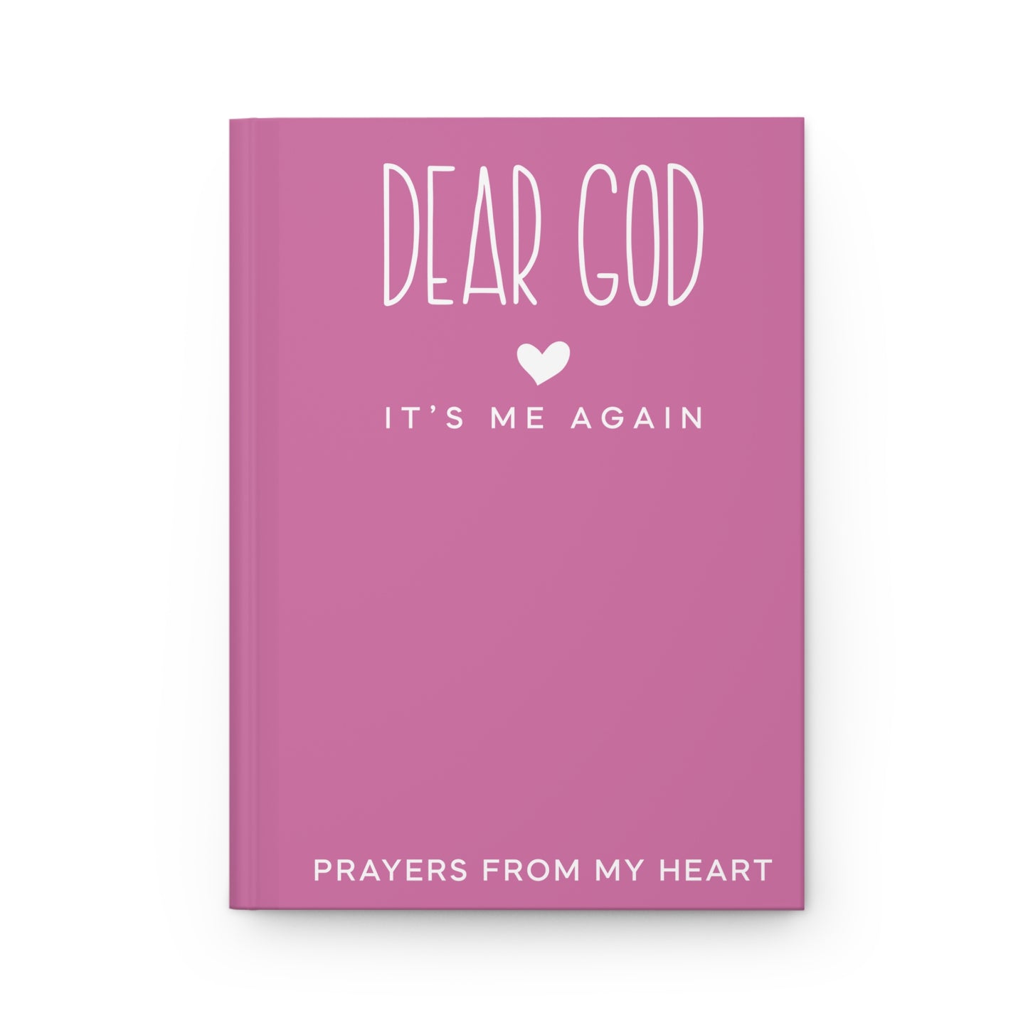 Dear God It’s Me Again Journal – Pink Christian Notebook