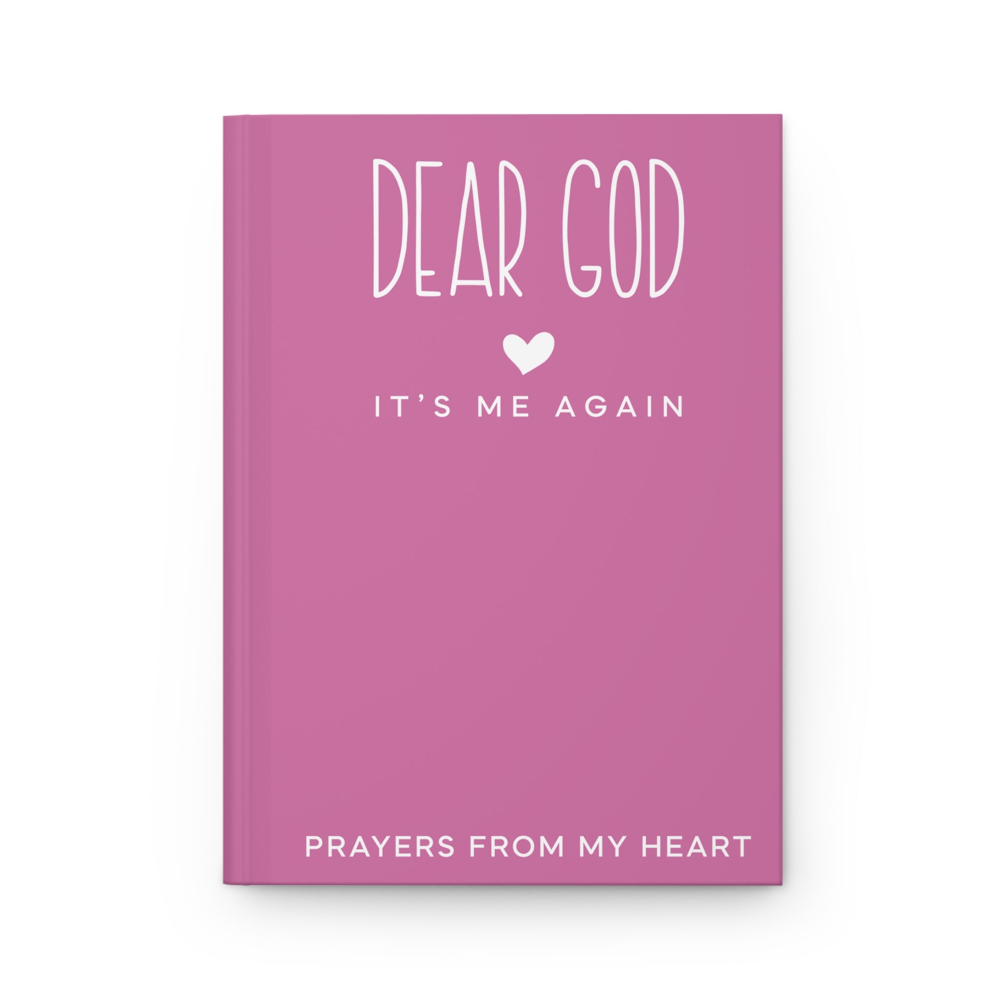 Dear God It’s Me Again Journal – Pink Christian Notebook