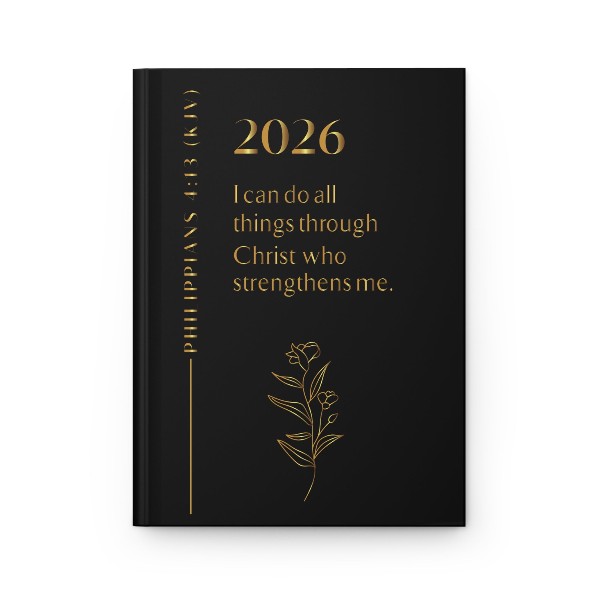 Philippians 4:13 Hardcover Journal — Inspirational Christian Prayer & Faith Notebook