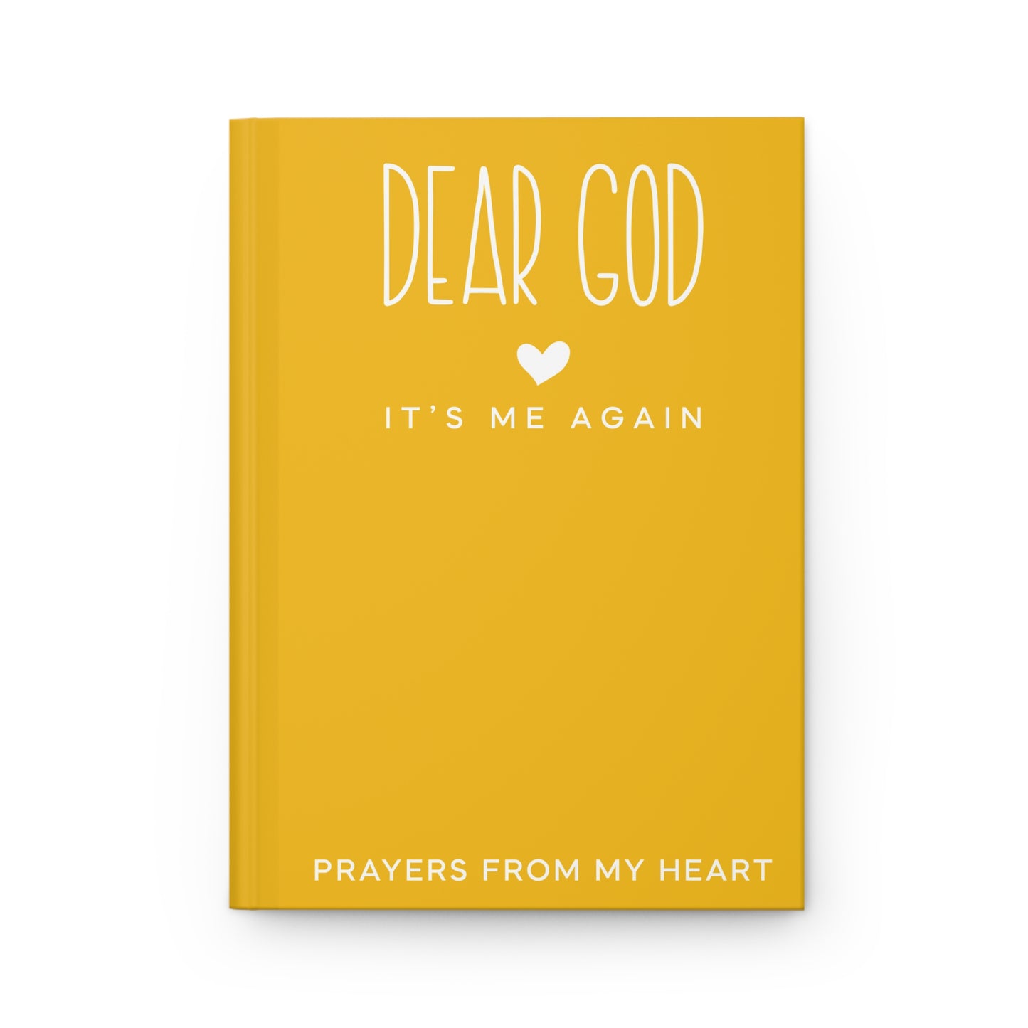 Dear God It’s Me Again Journal – Christian Yellow Prayer Notebook