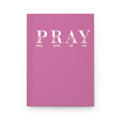 Pray Praise Repent Ask Yield Pink Journal – Faith Notebook