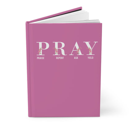 Pray Praise Repent Ask Yield Pink Journal – Faith Notebook